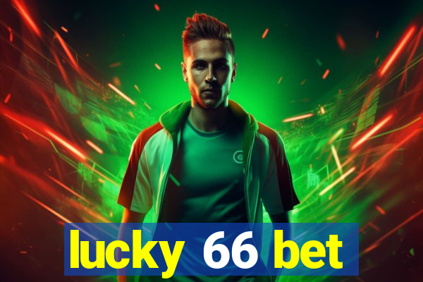 lucky 66 bet